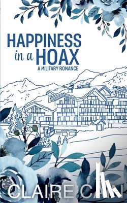 Cain, Claire - Happiness in a Hoax