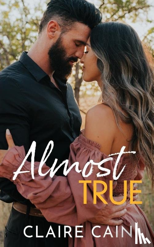 Cain, Claire - Almost True