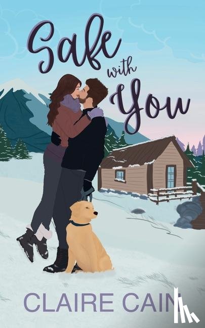 Cain, Claire - Safe With You