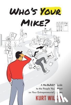 Wilkin, Kurt - Who's Your Mike?