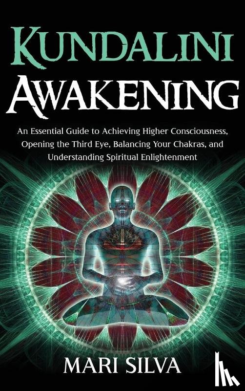Silva, Mari - Kundalini Awakening