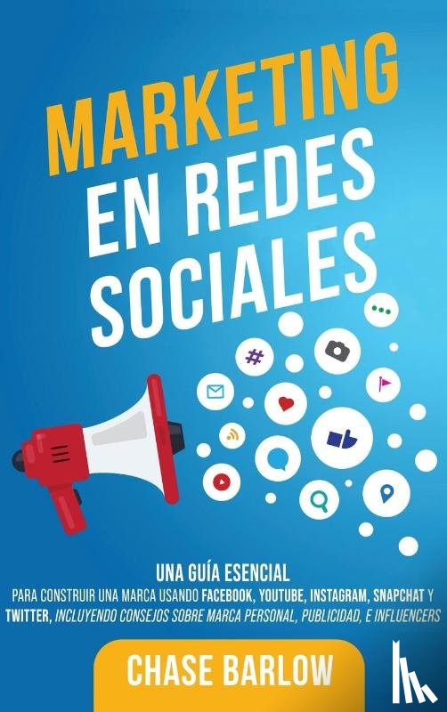 Barlow, Chase - Marketing en Redes Sociales