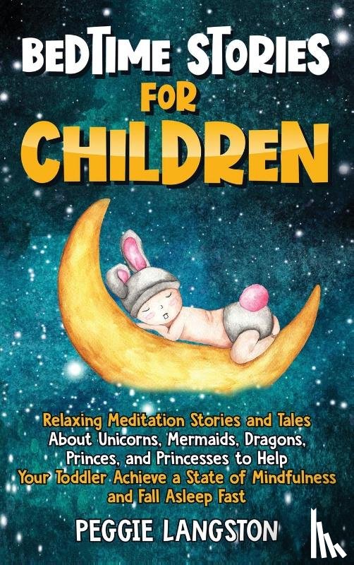 Langston, Peggie - Bedtime Stories for Children