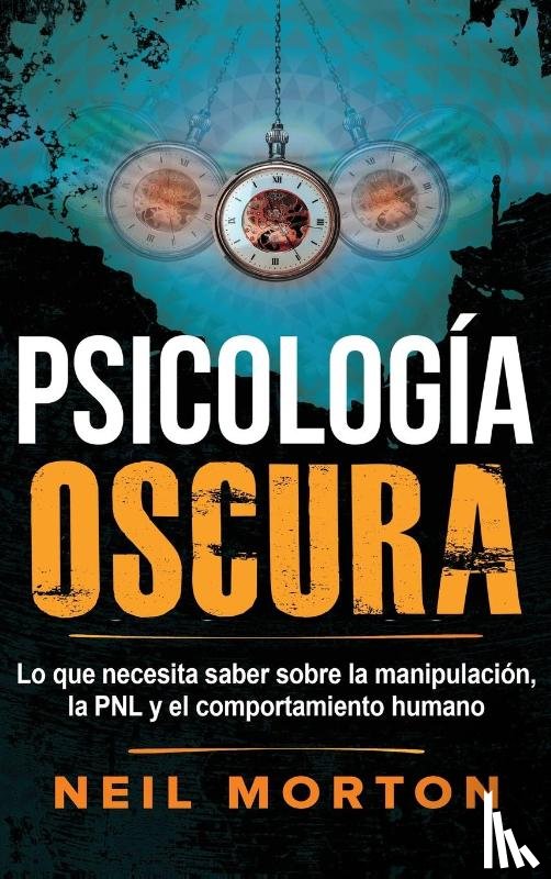 Morton, Neil - Psicologia Oscura