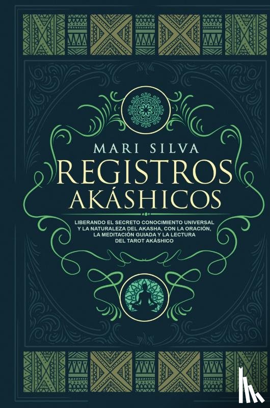 Silva, Mari - Registros Akashicos