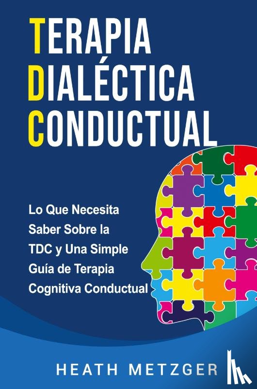 Metzger, Heath - Terapia dialectica conductual