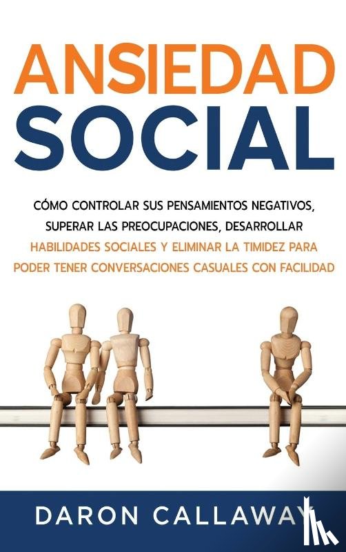 Callaway, Daron - Ansiedad Social