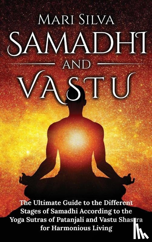 Silva, Mari - Samadhi and Vastu