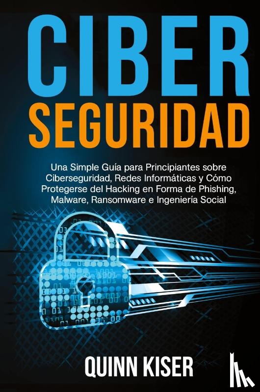 Kiser, Quinn - Ciberseguridad