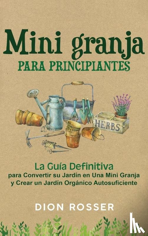 Rosser, Dion - Mini granja para principiantes