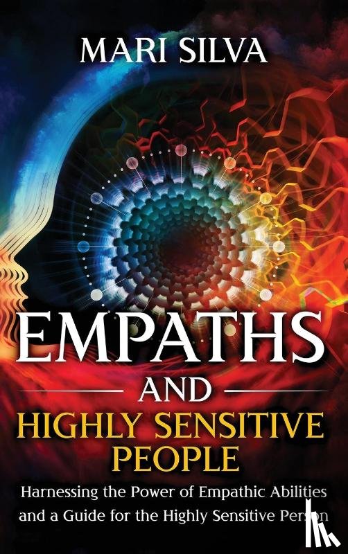 Silva, Mari - Empaths and Highly Sensitive People