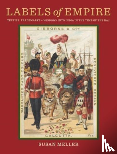 Meller, Susan - Labels of Empire