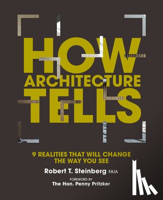 Steinberg, Robert, Sindell, Gerald - How Architecture Tells