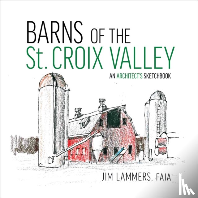 Lammers, Jim - Barns of St Croix Valley