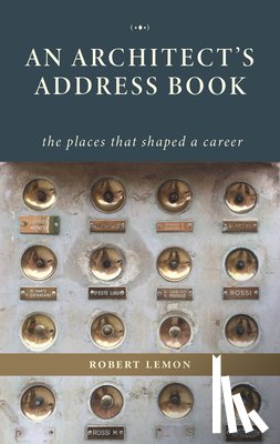 Lemon, Robert - An Architect's Address Book
