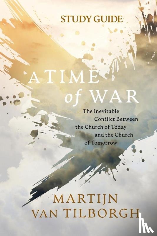 Van Tilborgh, Martijn - A Time of War - Study Guide