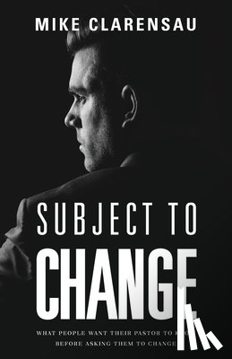 Clarensau, Mike - Subject to Change