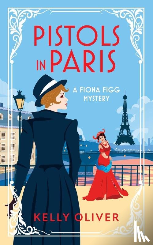 Oliver, Kelly - Pistols in Paris