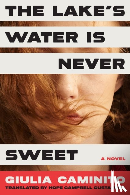 Caminito, Giulia - The Lake's Water is Never Sweet