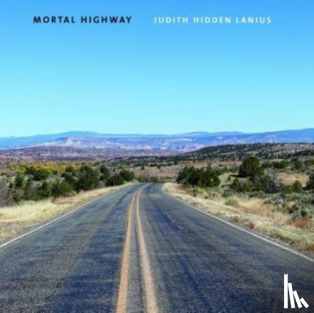 Lanius, Judith Hidden - Mortal Highway