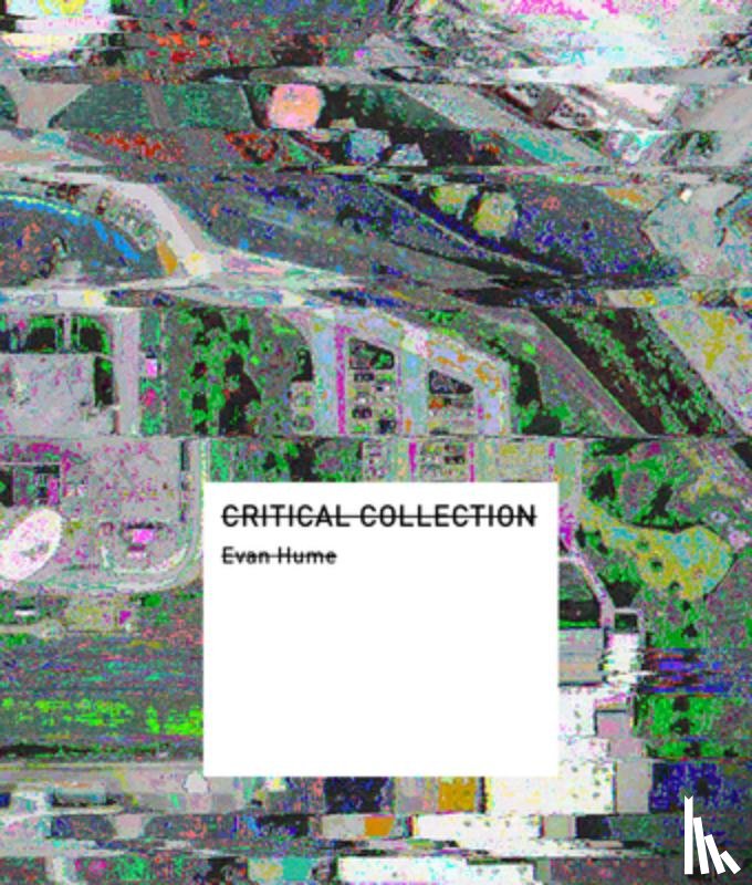 Hume, Evan - Critical Collection