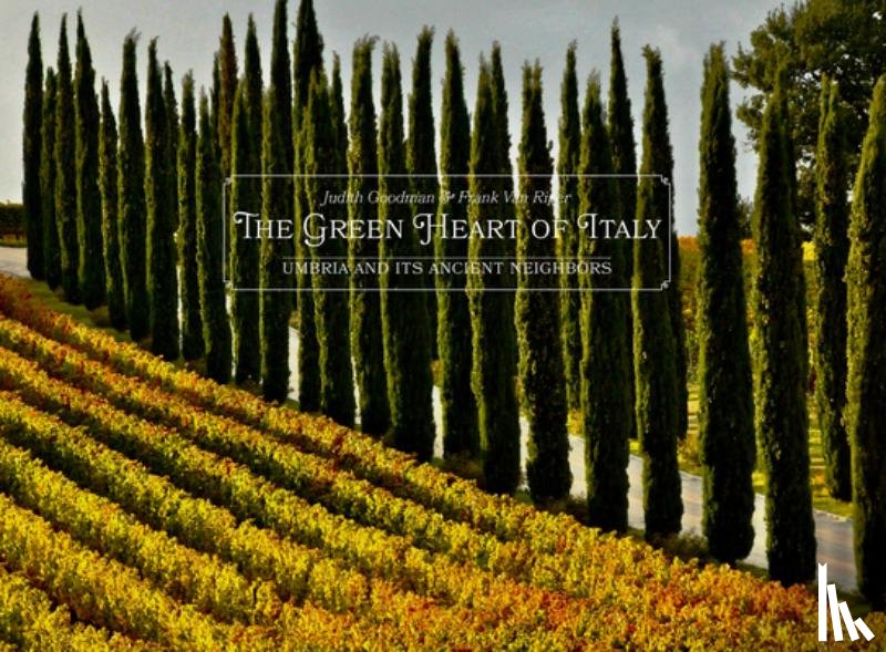 Van Riper, Frank, Goodman, Judith - The Green Heart of Italy