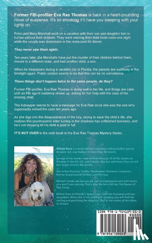 Rose, Willow - It's Not Over