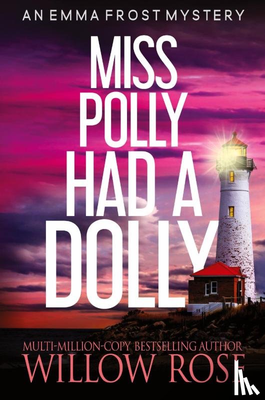 Rose, Willow - Miss Polly had a dolly