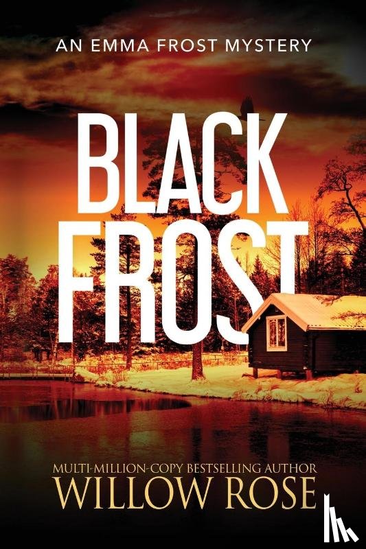 Rose, Willow - Black Frost