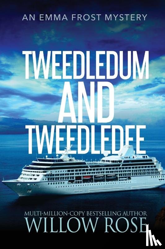 Rose, Willow - Tweedledum and Tweedledee