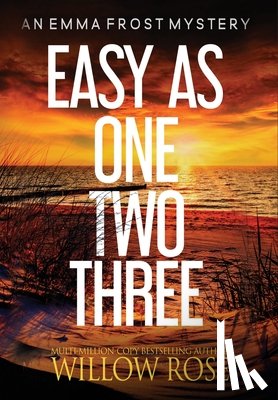 Rose, Willow - Easy as One, Two, Three