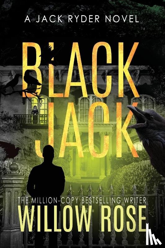 Rose, Willow - Black Jack