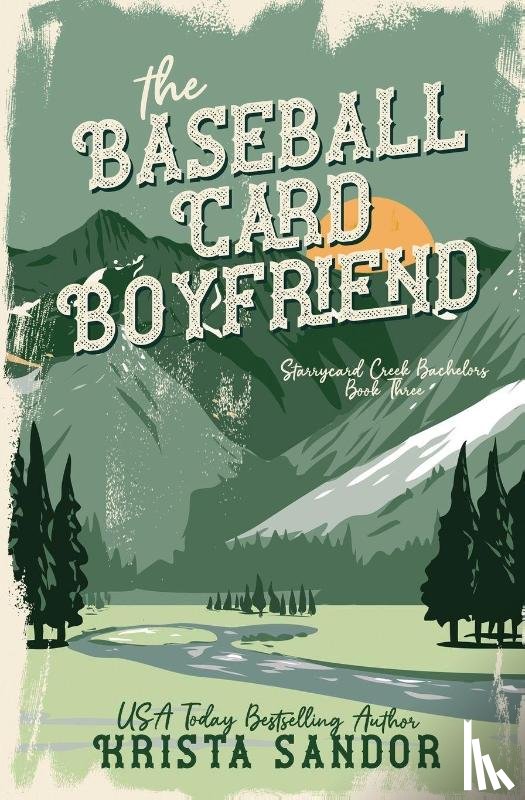 Sandor, Krista - The Baseball Card Boyfriend