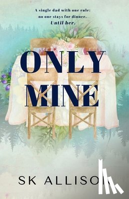 Allison, Sk - Only Mine