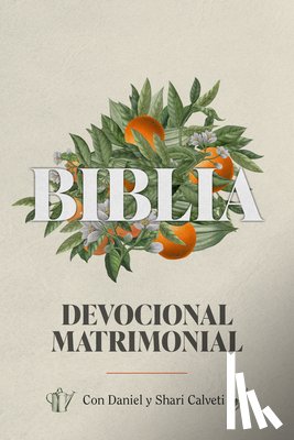 Calveti, Daniel Y. Shari - Biblia Devocional Matrimonial