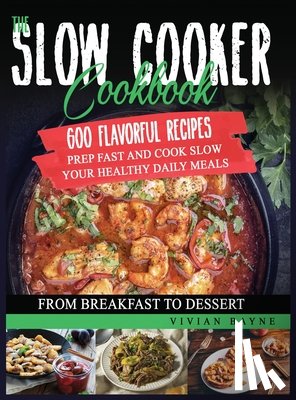 Bayne, Vivian - The Slow Cooker Cookbook