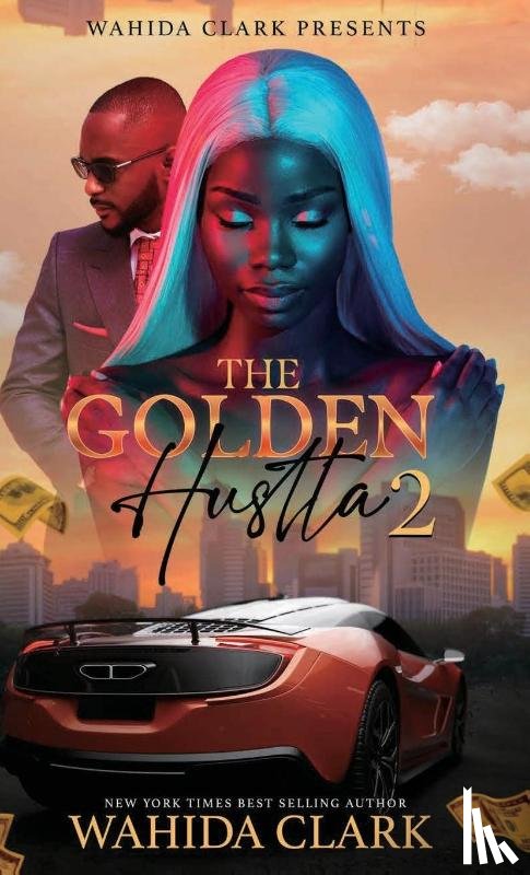 Clark, Wahida - The Golden Hustla 2