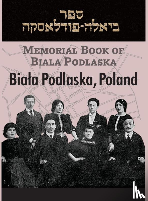  - Memorial Book of Biala Podlaska