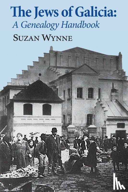 Wynne, Suzan - The Jews of Galicia