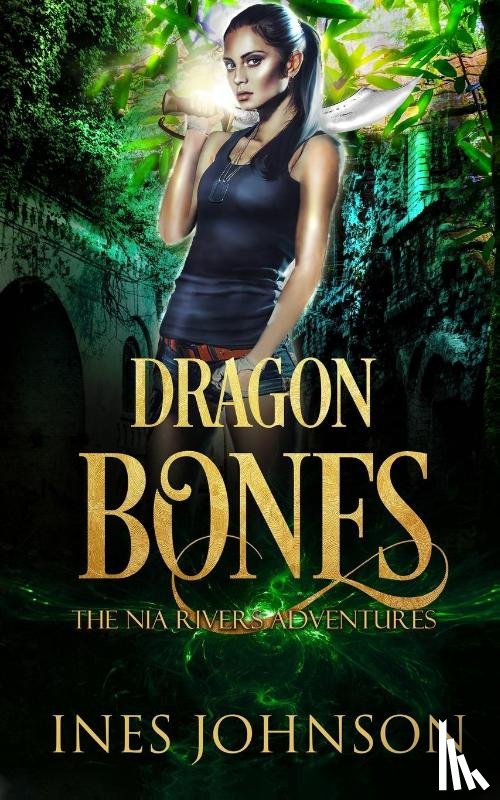 Johnson, Ines - Dragon Bones