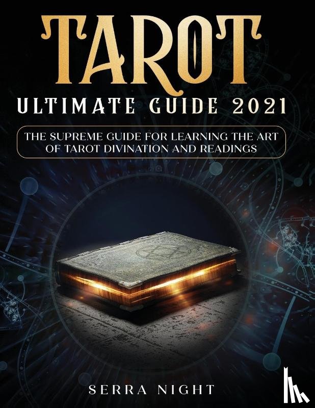 Night, Serra - Tarot Ultimate Guide 2021