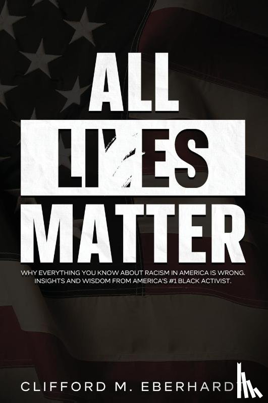 Eberhardt, Clifford M - All Lies Matter