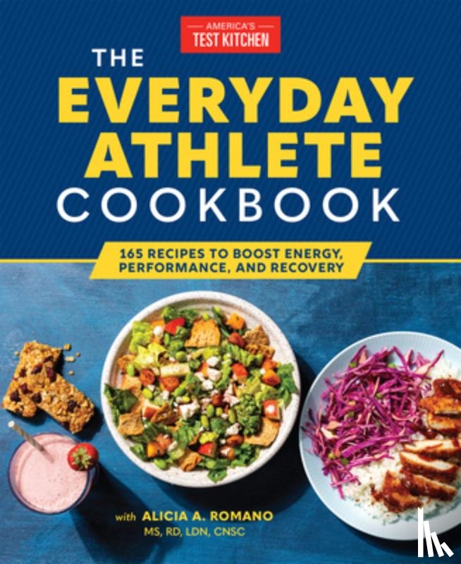 America's Test Kitchen - The Everyday Athlete Cookbook
