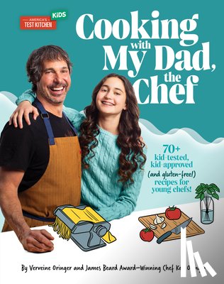 Oringer, Verveine, Oringer, Ken - Cooking with My Dad the Chef