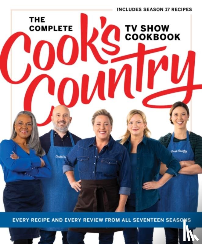 America's Test Kitchen - The Complete Cook’s Country TV Show Cookbook
