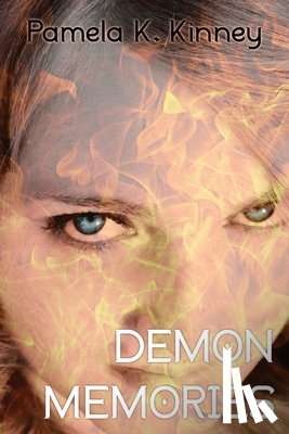 Kinney, Pamela K. - Demon Memories