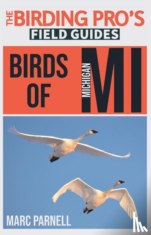 Parnell, Marc - Birds of Michigan (The Birding Pro's Field Guides)