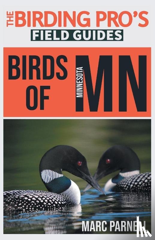 Parnell, Marc - Birds of Minnesota (The Birding Pro's Field Guides)