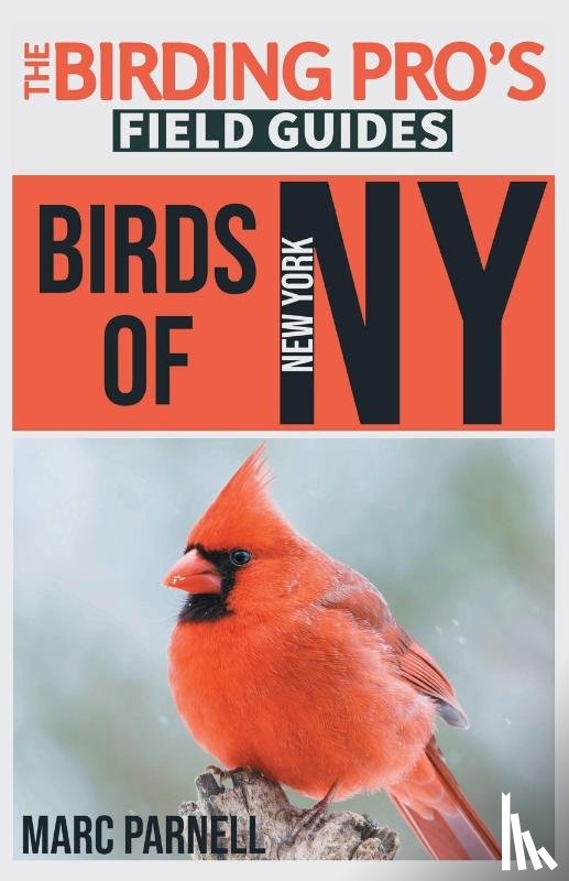 Parnell, Marc - Birds of New York (The Birding Pro's Field Guides)