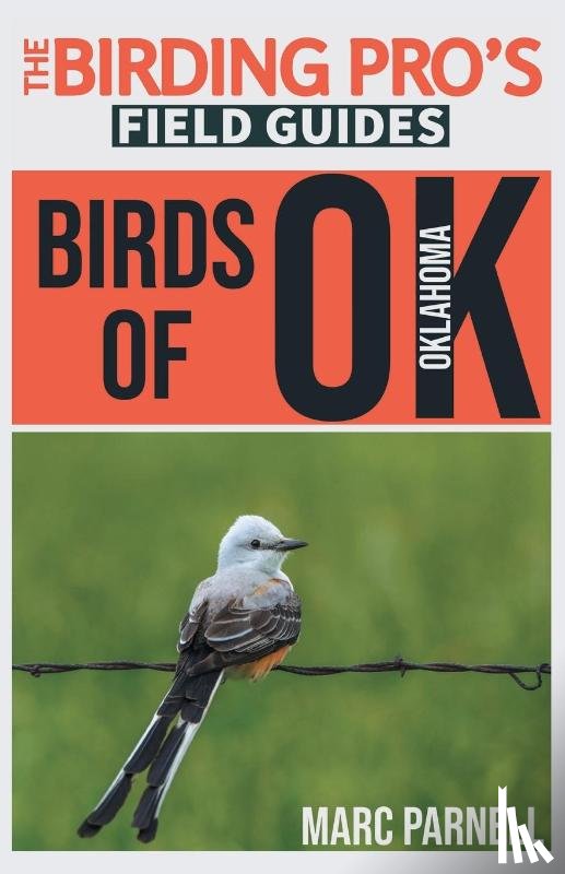 Parnell, Marc - Birds of Oklahoma (The Birding Pro's Field Guides)